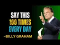 Download Lagu Say This 100 Times Every Day! Life-Changing Speech | Billy Graham