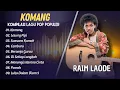 RAIM LAODE - KOMANG - LESUNG PIPI - SUASANA RUMAH || LAGU POP INDO TERPOPULER 2025