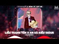 Download Lagu LIỄU THANH YÊN x AN HÀ KIỀU REMIX 1 HOUR ( J97 x SS x AM REMIX ) 🎼 THƯƠNG MÁ EM HỒNG REMIX TIKTOK