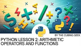 Python lesson 2 Arithmetic operators and Functions