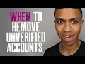 WHEN TO REMOVE UNVERIFIED ACCOUNTS EARLY EXCLUSION 700 CREDIT SCORE
