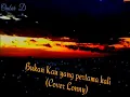 Download Lagu Bukan Kau Yang Pertama kali. (LONNY)