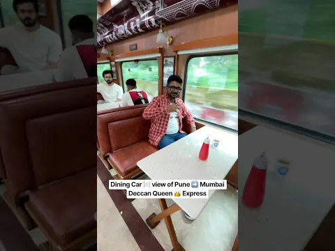Dining Car 🍽️ view of Pune ➡️ Mumbai Deccan Queen 👑 Express