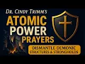 Dr Cindy Trimm s Atomic Power Prayers Dismantle Demonic Structures Strongholds