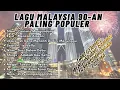 Lagu Lagu Malaysia 90an Paling Populer | Nostalgia Lagu Cinta Zaman Sekolah