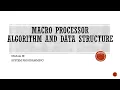2 Data Structures used in Macro Processors