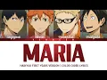 Download Lagu [HWASA] MARIA - HAIKYUU KARASUNO FIRST YEARS VERSION (Switching Vocals) LYRICS