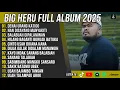 Download Lagu DENAI URANG KATIGO - BIG HERU FULL ALBUM 2025 - NAN DISAYANG MANYAKITI - LAGU MINANG