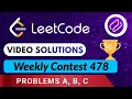 Leetcode Weekly Contest 478 Solutions - A to C by Shivam Parihar Codehurdle