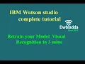 Retrain your Model Visual Recognition in 3 mins IBM Watson studio tutorial