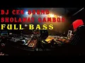 Lagu DJ CEK SOUND SHOLAWAT GAMBUS FULL BASS