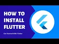 How to Install Flutter Get Started With Flutter Development