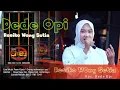 Download Lagu RESIKO WONG SETIA • VOC. DEDE OPI • EDISI LATIHAN LIVE MUSIC TEAM OIYES ( Orang Indramayu Yes )