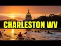 Charleston West Virginia - The Good The Bad The UGLY