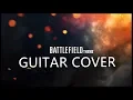 Download Lagu Battlefield Theme - GUITAR COVER | 2019