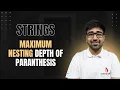 DSA in Python - Maximum Nesting Depth of the Parentheses Depth Counter Part 225 Hindi