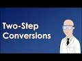 Two-Step Conversions