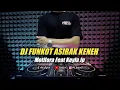 Download Lagu DJ ASIBAK KENEH - MOTIFORA Feat KEYLA JP