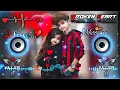 Dil Laga Liya Maine ❣️ Tumase Pyar Karke 😍 Old Hindi Song 🌹 Dj Remix Song Heart Teaching 🥀❣️