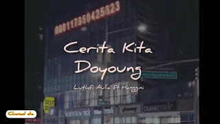 Download [NCT LOKAL] Doyoung — Cerita Kita FMV💙💙💙 MP3