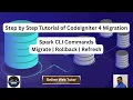 Step by Step Tutorial of CodeIgniter 4 Migration Spark CLI Commands Migrate Rollback Refresh