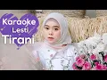 Download Lagu Lesti-Tirani Karaoke HD