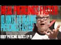 10 Hints to Faster Healing Piercings Body Piercing Basics EP 19