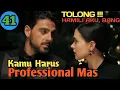 Download Lagu Bab 41. Kamu harus Profesional mas