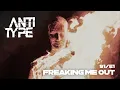 Lagu ANTITYPE - Freaking Me Out (Official Music Video) S1/E1