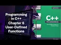 Programming in C Chapter 6 User-Defined Functions