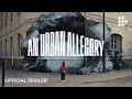 AN URBAN ALLEGORY Trailer Hand-picked by MUBI