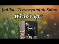 Lagu Judika - Tersenyumlah Sobat (Lyric Video)