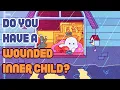 Download Lagu 6 Signs You Have a Wounded Inner Child