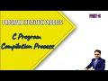 Program Execution Process C Program Compilation Process Execution of C Programs PART-8