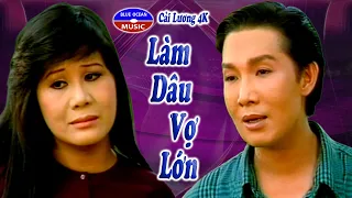 Cải Lương 4K | Làm Dâu Vợ Lớn | Vũ Linh, Tài Linh