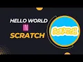 Scratch tutorial Lesson 3 Hello World