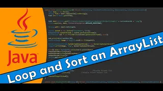 Java Tutorial 23 - Looping and Sorting an ArrayList
