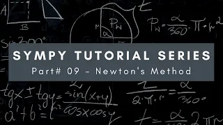 Newton s Method in Python SymPy Library