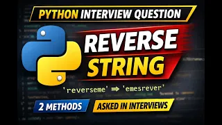 Python Interview Question Reverse a String With Without Built-in Function