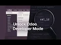 How to enable Developer Mode Use Technical Settings Effectively in Odoo