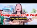 Lagu Pengamen Viral nyanyikan Lagu Sewu Kuto - Pengamen Cantik Viral