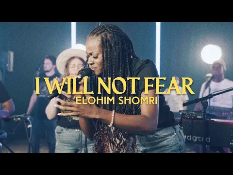 Download MP3 I Will Not Fear (Elohim Shomri) extended | by Yeka Onka | JesusCo Live Worship