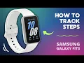 How to Track Steps on Samsung Galaxy Fit 3 A Quick Guide