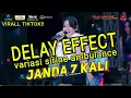 Lagu MIDDLE DELAY  ❗❗ SAVANA MUSIC DIGITAL  // JANDA 7