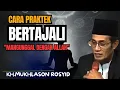 Download Lagu Cara praktek bertajali ✓manunggal dengan Allah💥KH mukhlason Rosyid #tauhid #hakikat 