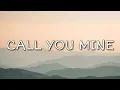 Download Lagu The Chainsmokers, Bebe Rexha - Call You Mine (Lyrics)