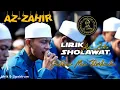 Download Lagu Sholawat Subhana Man Dzikruhu + Ahlul Wafa Hum Terbaru | AZ ZAHIR [ lirik sholawat arab + latin ]