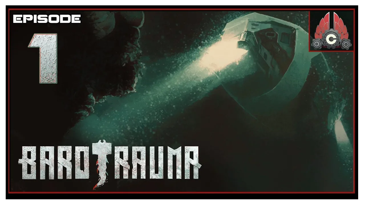 Let's Play Barotrauma With CohhCarnage - Episode 1