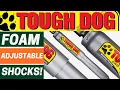 Tough Dog Shocks foam cell and adjustable shocks absorbers intro