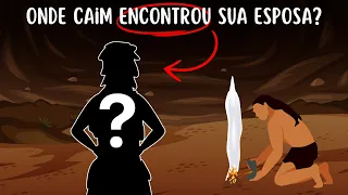 QUEM ERA A MULHER DE CAIM? | De onde ela surgiu?